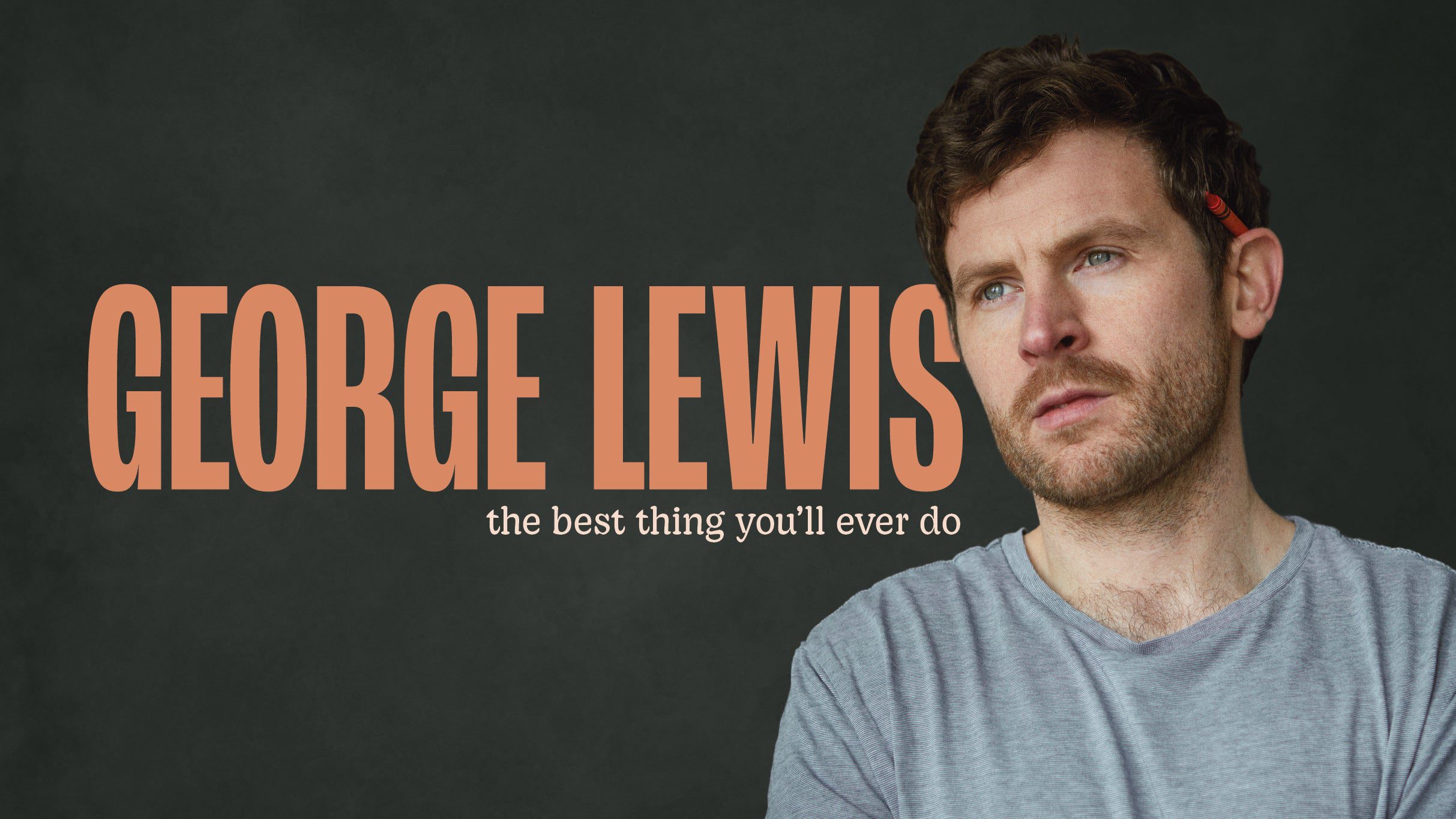 George Lewis: The Best Thing You’ll Ever Do