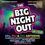 The BIG NIGHT OUT - 80s