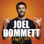 Joel Dommett: Happy Idiot Chelmsford Theatre Chelmsford