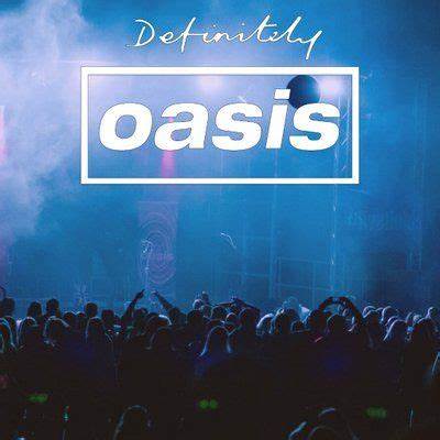 Definitely Oasis live on stage tribute concert Ipswich