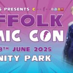 Suffolk Comic Con 2025 poster featuring comic and film characters.