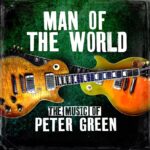 Event poster for Man of the World: The Music of Peter Green
