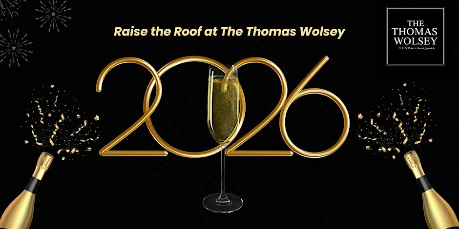 Raise the Roof for 2026! – Live at The Thomas Wolsey